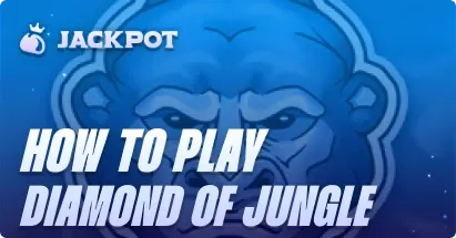 How to play Diamond of Jungle at Jackpot