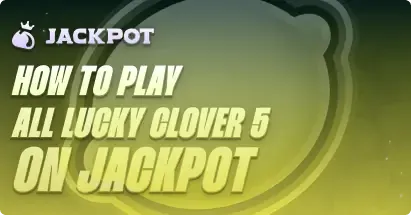How to play All Lucky Clover 5 at Jackpot