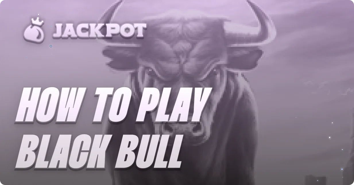 How to play Black Bull at Jackpot.bet