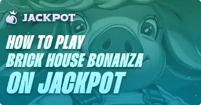 How to play Brick House Bonanza at Jackpot.bet