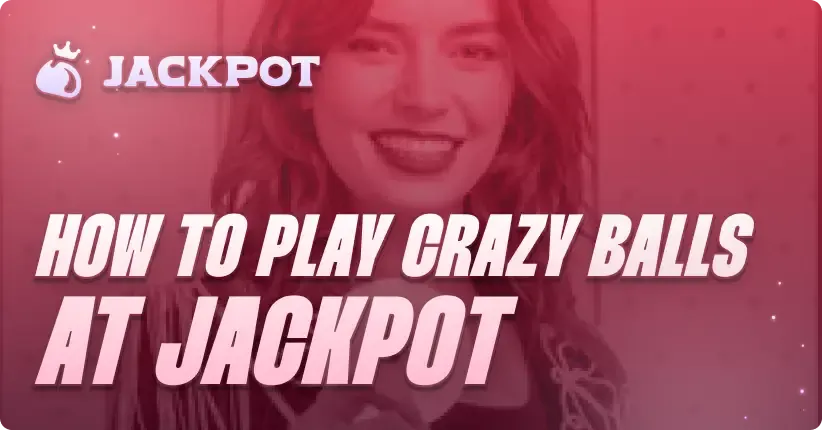 How to play Crazy Balls at Jackpot.bet