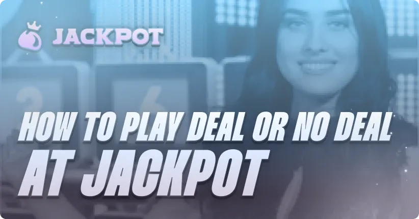 How to play Deal or No Deal at Jackpot.bet
