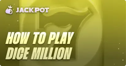 How to play Dice Million at Jackpot