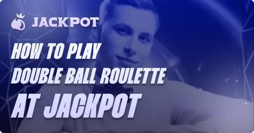How to play Double Ball Roulette at Jackpot.bet