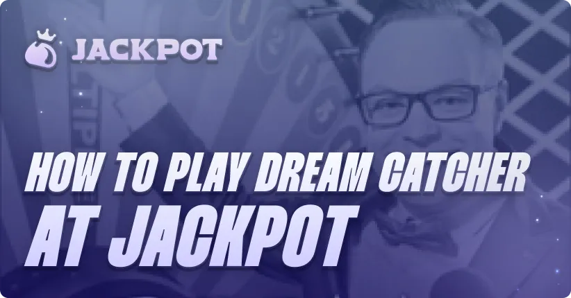 How to play Dream Catcher at Jackpot