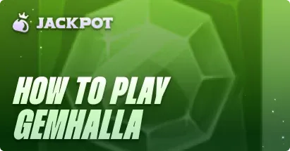 How to play Gemhalla at Jackpot