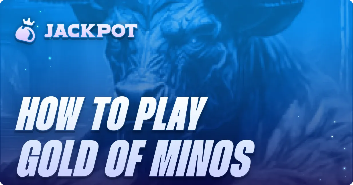 How to play Gold of Minos at Jackpot.bet