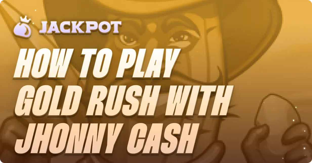How to play Gold Rush with Johnny Cash at Jackpot.bet