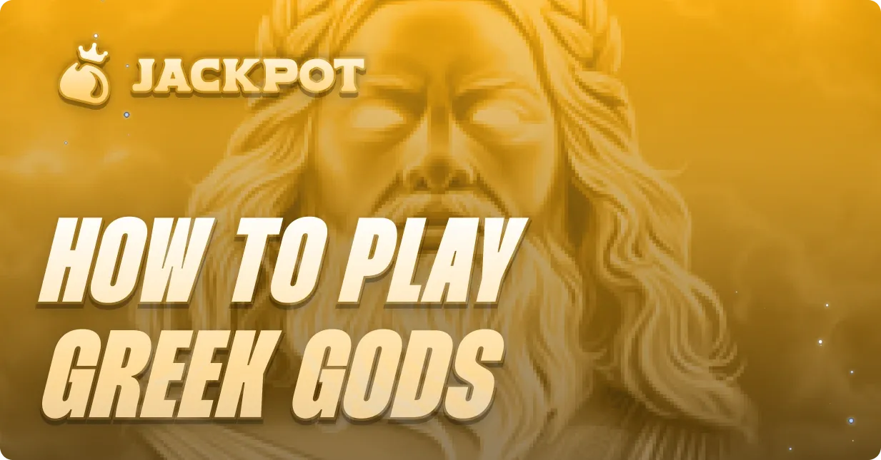 How to play Greek Gods at Jackpot.bet