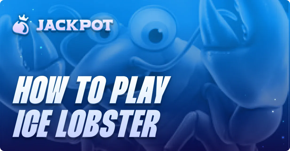 How to play Ice Lobster at Jackpot.bet