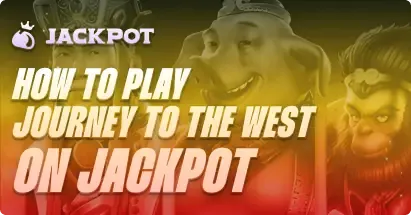How to play Journey to the West at Jackpot.bet