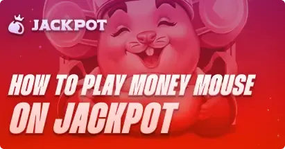 How to play Money Mouse at Jackpot.bet