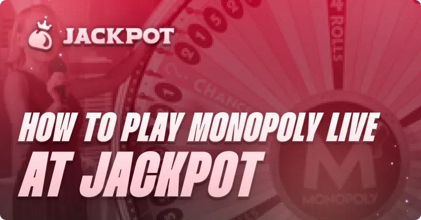 How to play Monopoly Live at Jackpot.bet