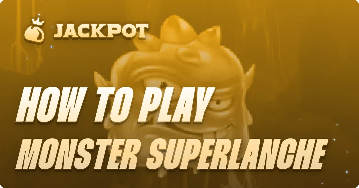 How to play Monster Superlanche at Jackpot.bet