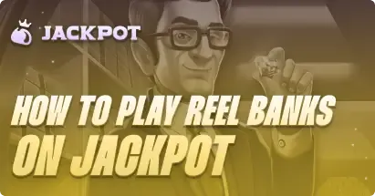 How to play Reel Banks at Jackpot.bet