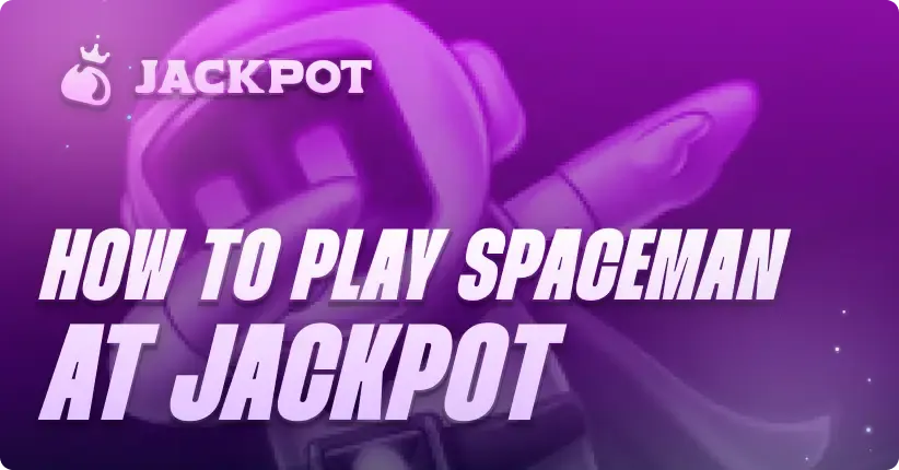 How to play Spaceman at Jackpot.bet