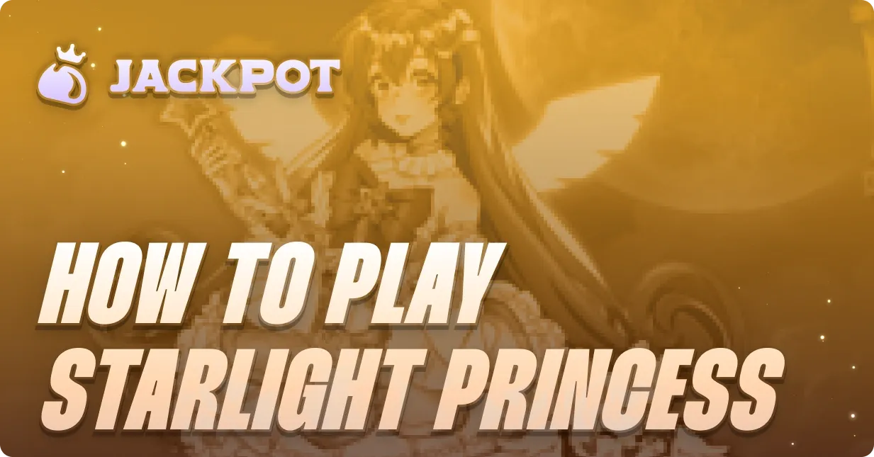 How to play Starlight Princess at Jackpot.bet