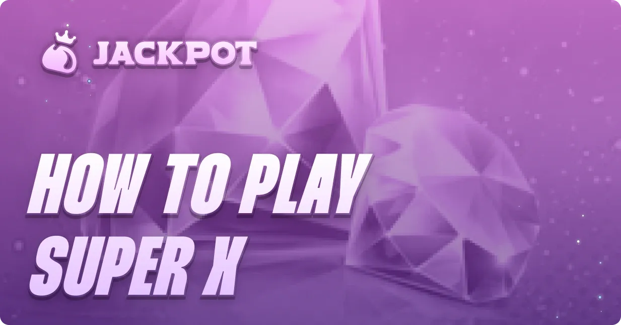 How to play Super X at Jackpot.bet