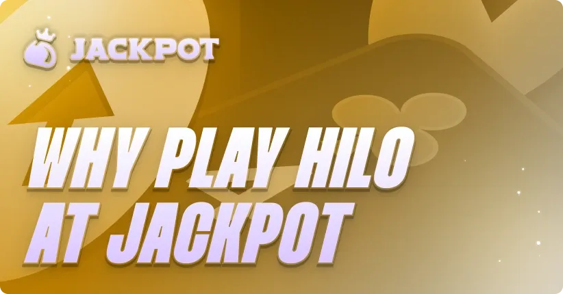 Why play HiLo at Jackpot.bet