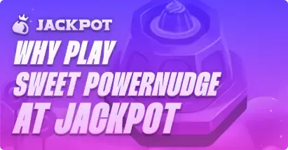 How to play Sweet Powernudge at Jackpot