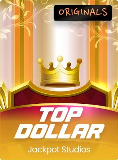 Top Dollar