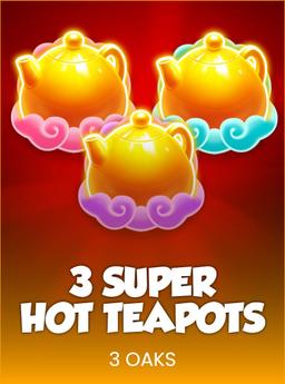 3 Super Hot Teapots
