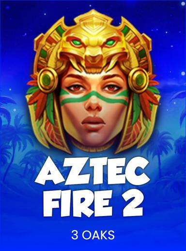 Aztec Fire 2
