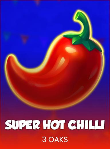 Super Hot Chilli