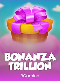 Bonanza Trillion