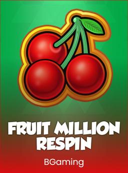 Fruit Million Respin