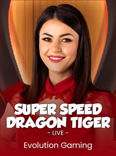 Super Speed Dragon Tiger