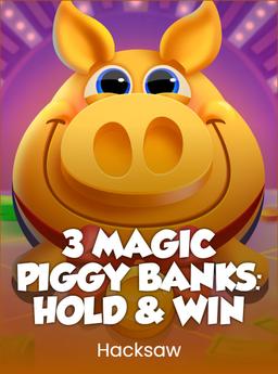3 Magic Piggy Banks: Hold & Win