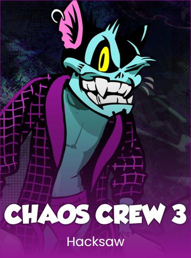 Chaos Crew 3