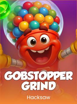 Gobstopper Grind