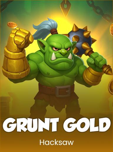Grunt Gold