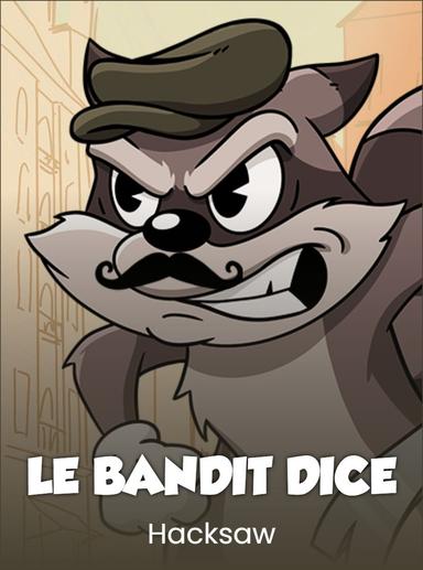 Le Bandit Dice