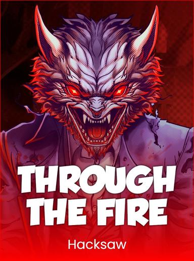 Through The Fire