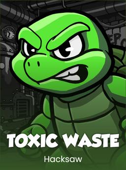 Toxic Waste