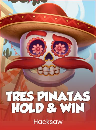 Tres Pinatas Hold & Win