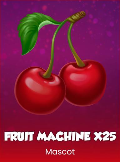 Fruit Machine x25