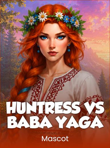 Huntress vs Baba Yaga