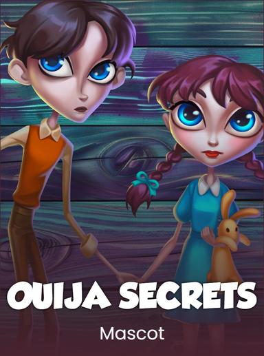 Ouija Secrets!