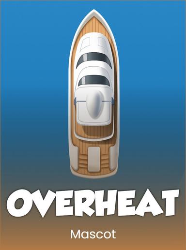 Overheat