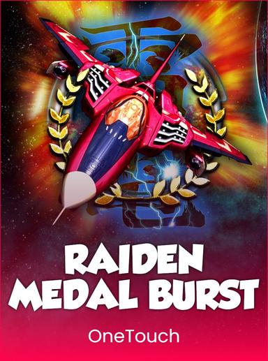 Raiden Medal Burst