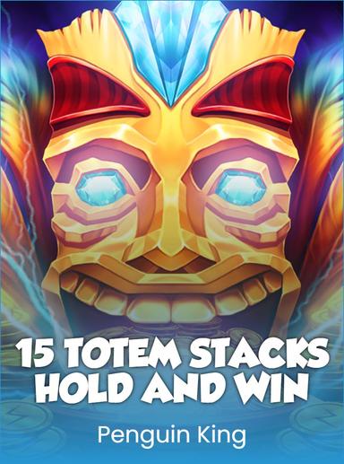 15 Totem Stacks: Hold and Win