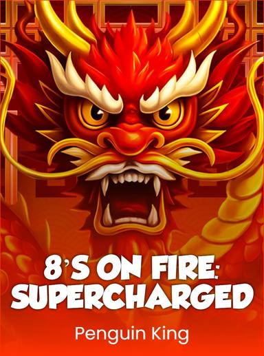 8’s On Fire: Supercharged