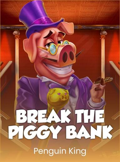 Break The Piggy Bank