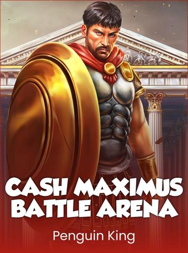 Cash Maximus: Battle Arena