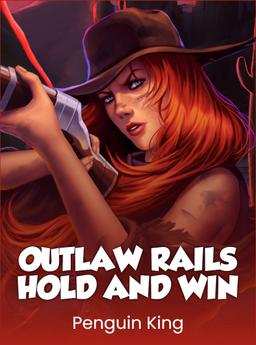 Outlaw Rails: Hold and Win