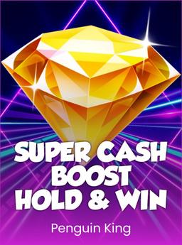 Super Cash Boost: Hold and Win